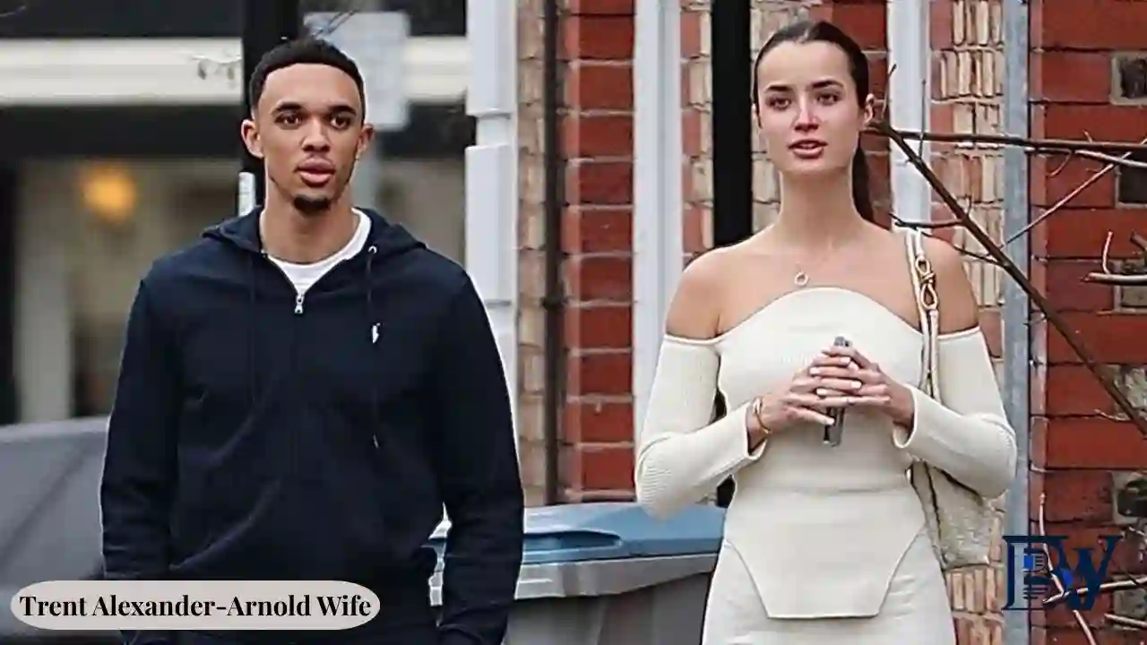 Trent Alexander-Arnold Wife